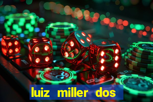 luiz miller dos santos martinho